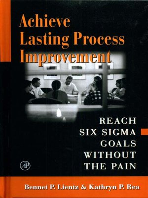 cover image of Achieve Lasting Process Improvement